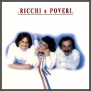 RICCHI E POVERI - THE COLLECTION
