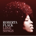 ROBERTA FLACK - LOVE SONGS