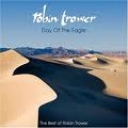 ROBIN TROWER - DAY OF THE EAGLE - BEST OF - remaster