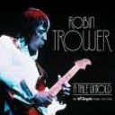 ROBIN TROWER - THE CHRYSALIS YEARS 1973 - 1976
