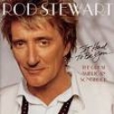 ROD STEWART - IT HAD TO BE YOU - THE GREAT AMERICAN SONGBOOK I