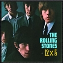 ROLLING STONES THE - 12 X 5 - remastered
