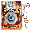RONNIE WOOD - I FEEL LIKE PLAYING