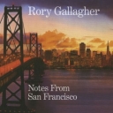 RORY GALLAGHER - NOTES FROM SAN FRANCISCO
