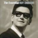 ROY ORBISON - THE ESSENTIAL ROY ORBISON