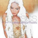 SARAH BRIGHTMAN - CLASSICS - THE BEST OF