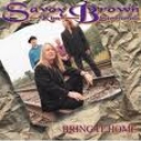 SAVOY BROWN - BRING IT HOME