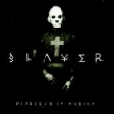 SLAYER - DIABOLUS IN MUSICA