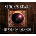 SPOCK'S BEARD - BEWARE OF DARKNESS- special ed.