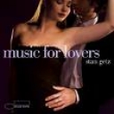 STAN GETZ - MUSIC FOR LOVERS