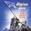 STATUS QUO - IN THE ARMY NOW -