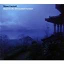 STEVE HACKETT - BEYOND THE SHROUDED HORIZON
