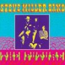 STEVE MILLER BAND - CHILDREN OF THE FUTURE