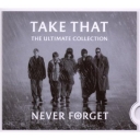 TAKE THAT- NEVER FORGET - THE ULTIMATE COLLECTION - digi