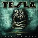TESLA - FOREVER MORE