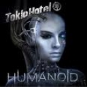 TOKIO HOTEL - HUMANOID - licenta
