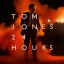 TOM JONES - 24 HOUR