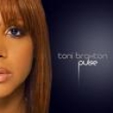 TONI BRAXTON - PULSE