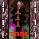 TOOL - OPIATE