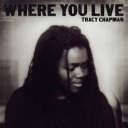 TRACY CHAPMAN - WHERE YOU LIVE