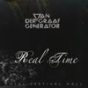 VAN DER GRAAF GENERATOR - REAL TIME - LIVE
