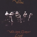 VAN DER GRAAF GENERATOR - VITAL - LIVE-remastered