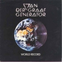 VAN DER GRAAF GENERATOR - WORLD RECORD - remastered