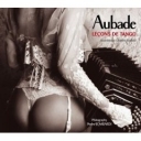 VARIOUS ARTISTS - AUBADE,LECONS DE TANGO