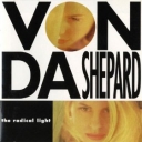 VONDA SHEPARD - RADICAL LIGHT