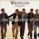 WESTLIFE - THE GRATEST HITS - UNBREAKABLE