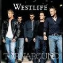 WESTLIFE - TURNAROUND
