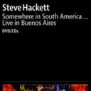 STEVE HACKETT - SOMEWHERE IN SOUTH AMERICA