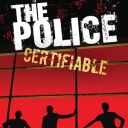 POLICE - CERTIFIABILE