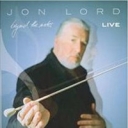 JON LORD - BEYOND THE NOTES - Live