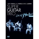 AL di MEOLA-LARRY CORYELL-BIRELI LAGRENE- SUPER GUITAR TRIO