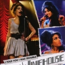 AMY WINEHOUSE - I TOLD YOU I WAS TROUBLE - LIVE IN LONDON