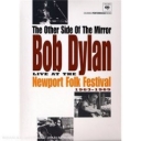 BOB DYLAN - THE OTHER SIDE OF... - LIVE AT NEWPORT 1962-1965