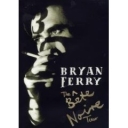 BRYAN FERRY - THE BETE NOIRE TOUR - LIVE