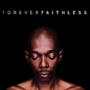 FAITHLESS - FOREVER FAITHLESS - THE GREATEST HITS VIDEO