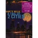 GOV'T MULE - TAIL OF TWO CITIES