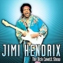 JIMI HENDRIX - THE DICK CAVETT SHOW