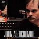 JOHN ABERCROMBIE - LIVE AT THE VILLAGE VANGUARD