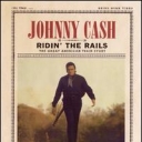 JOHNNY CASH - RIDIN' THE RAILS