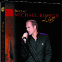 MICHAEL BOLTON - BEST OF MICHAEL BOLTON - LIVE!