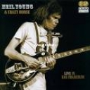 NEIL YOUNG & CRAZY HORSE - LIVE IN SAN FRANCISCO