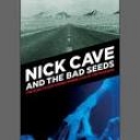 NICK CAVE & THE BAD SEEDS - LIVE AT THE PARADISO+ROAD TO GOD...