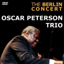 OSCAR PETERSON TRIO - THE BERLIN CONCERT