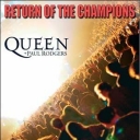 QUEEN + PAUL RODGERS - RETURN OF THE CHAMPIONS