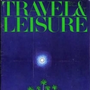 Travel & Leisure February 1972