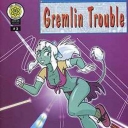 Gremlin Trouble #3
